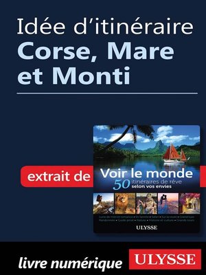 cover image of Idée d'itinéraire--Corse, Mare et Monti